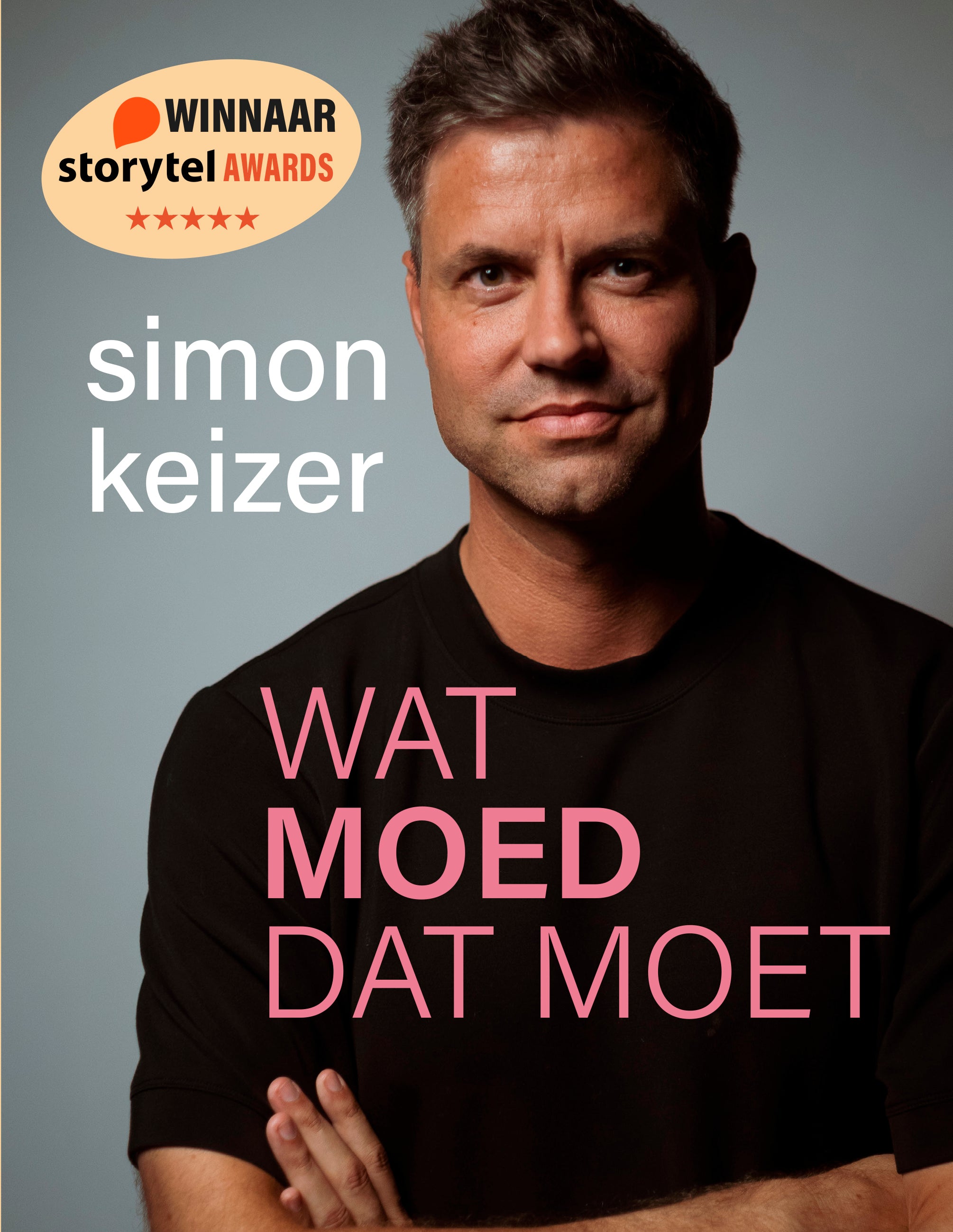 Wat moed dat moet