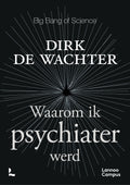 Waarom ik psychiater werd