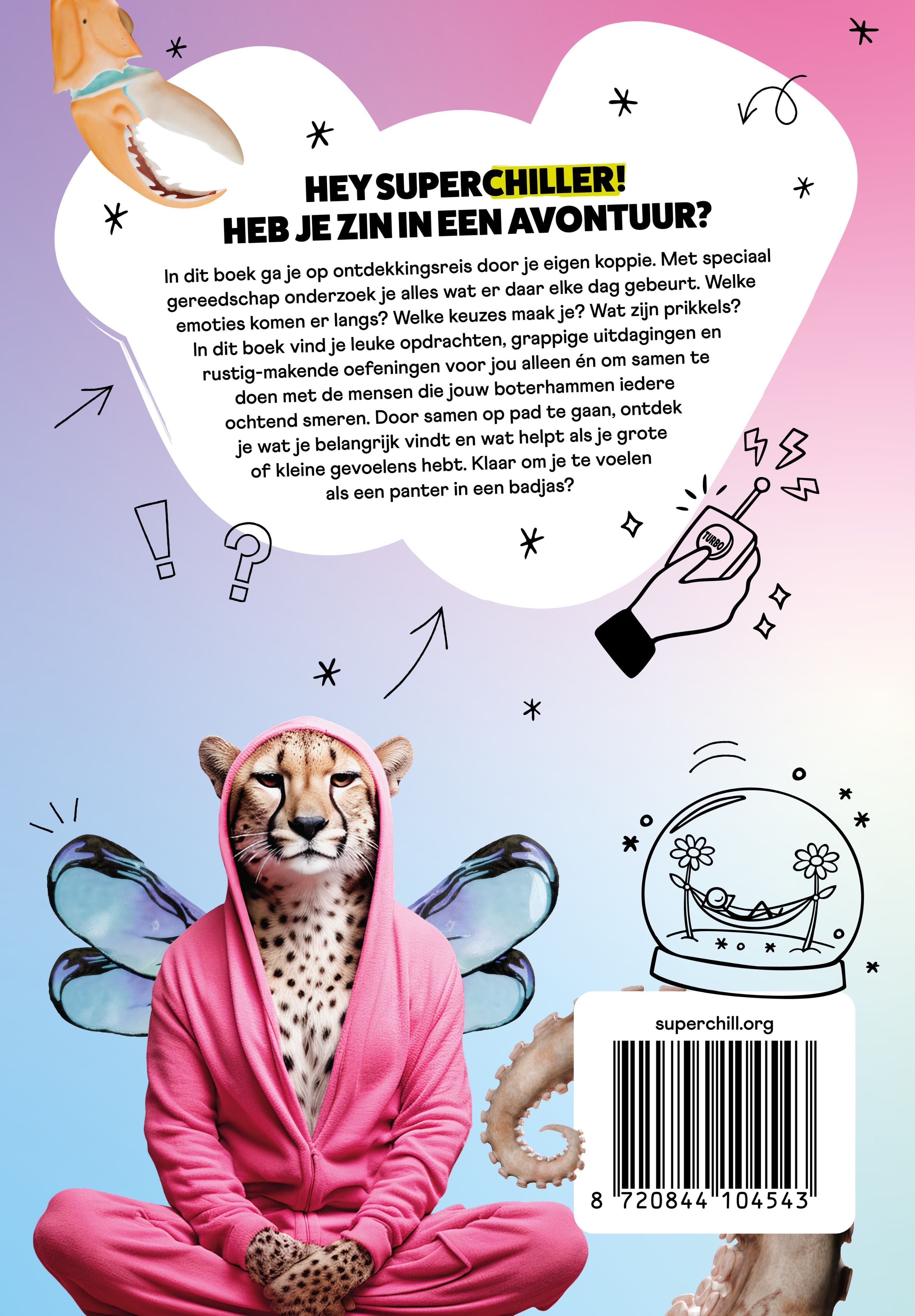 Super Chill - Op avontuur in je koppie