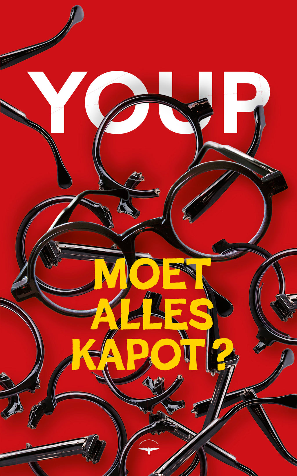 Moet alles kapot?