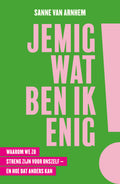 Jemig, wat ben ik enig!