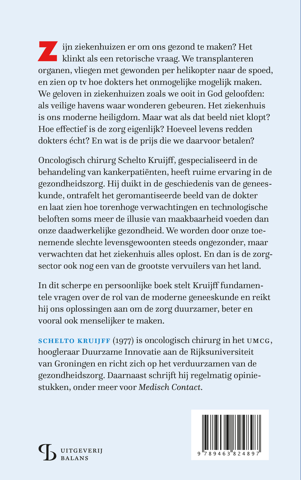 Hoe gezond is het ziekenhuis eigenlijk