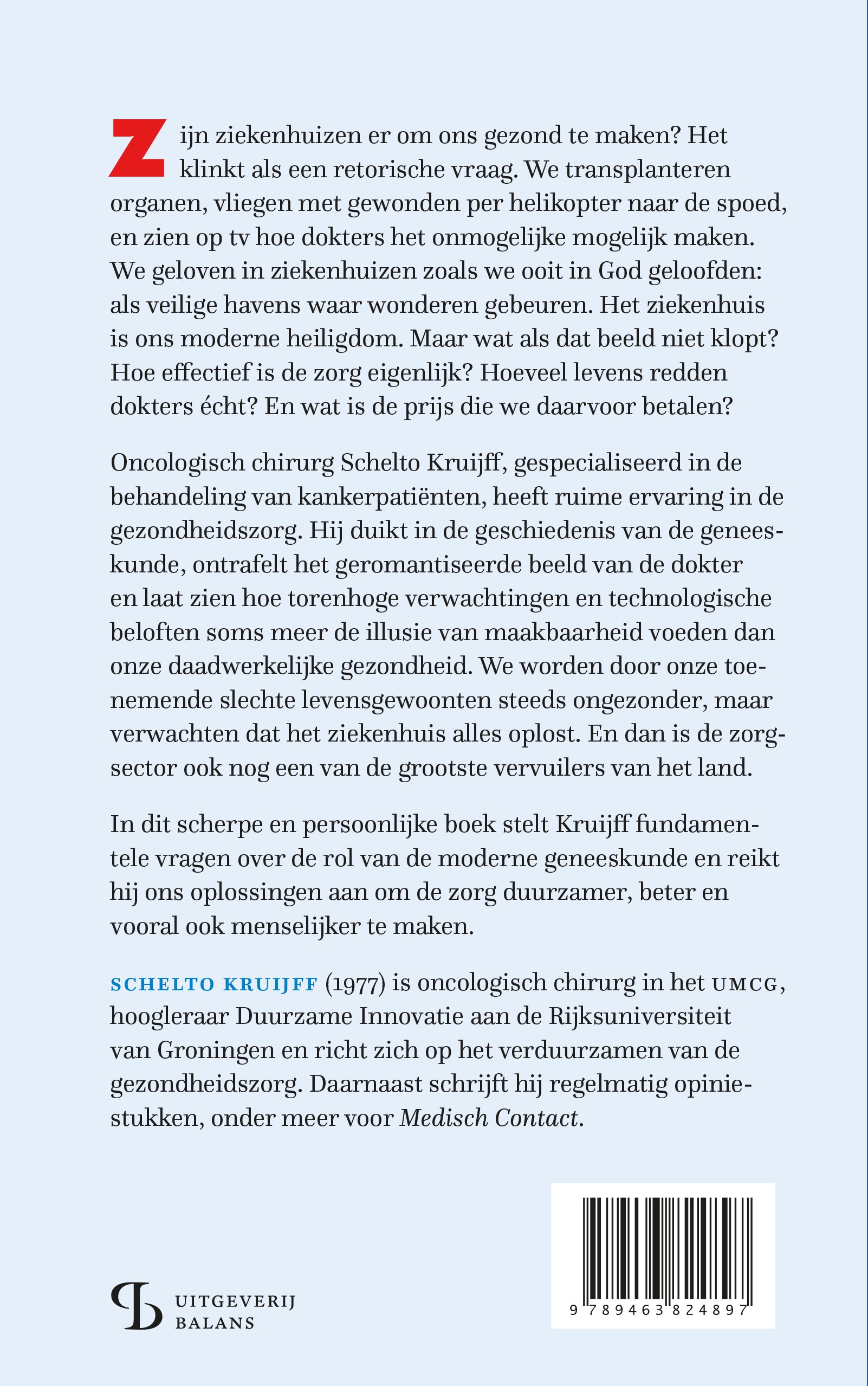 Hoe gezond is het ziekenhuis eigenlijk