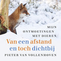 Van een afstand en toch dichtbij