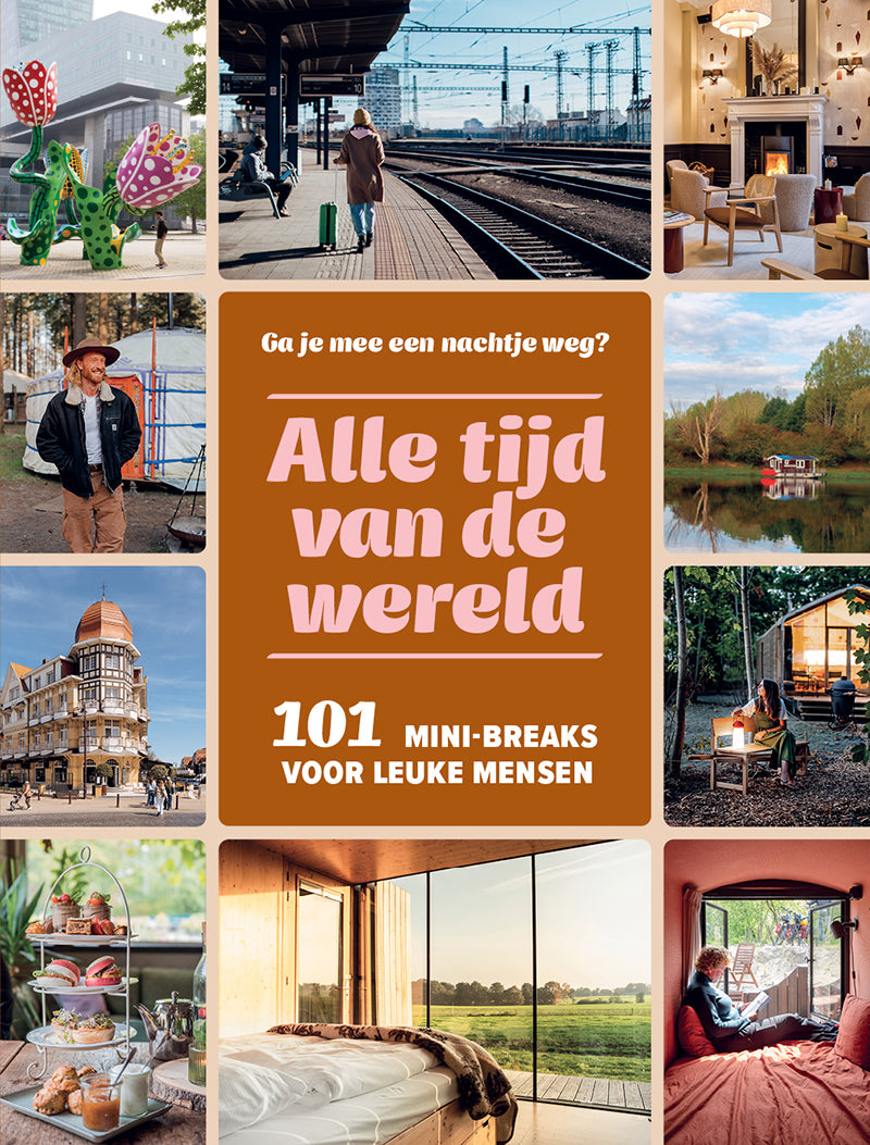 101 mini-breaks voor leuke mensen